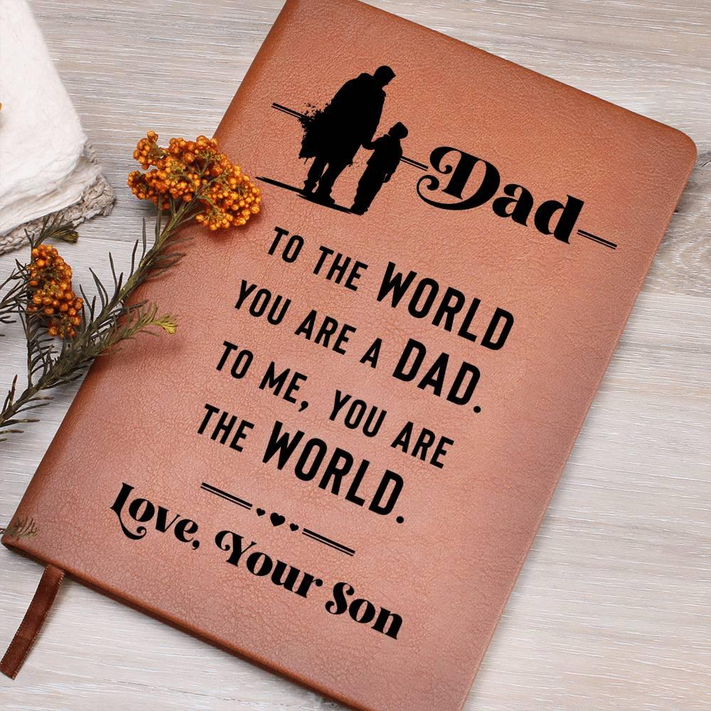 Dad Gift from Son - You are The World - Graphic Leather Journal - Mallard Moon Gift Shop