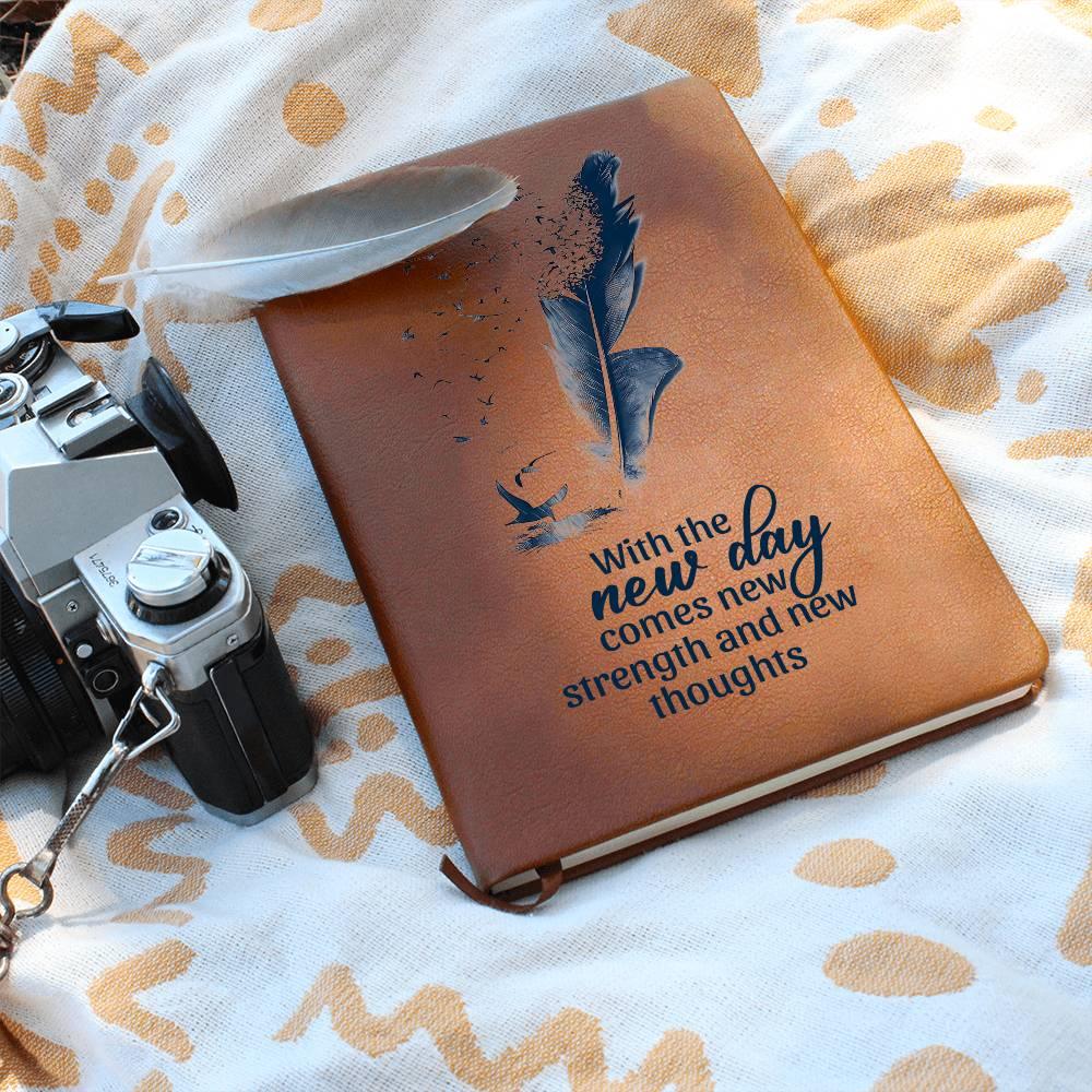 Inspirational Graphic Leather Journal - With the New Day Comes New Strength and New Thoughts - Mallard Moon Gift Shop