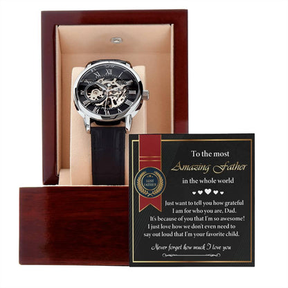 Dad Gift -We Don't Need To Say Out Loud I am You Favorite Child Men's Openwork Watch with Gift Box - Mallard Moon Gift Shop