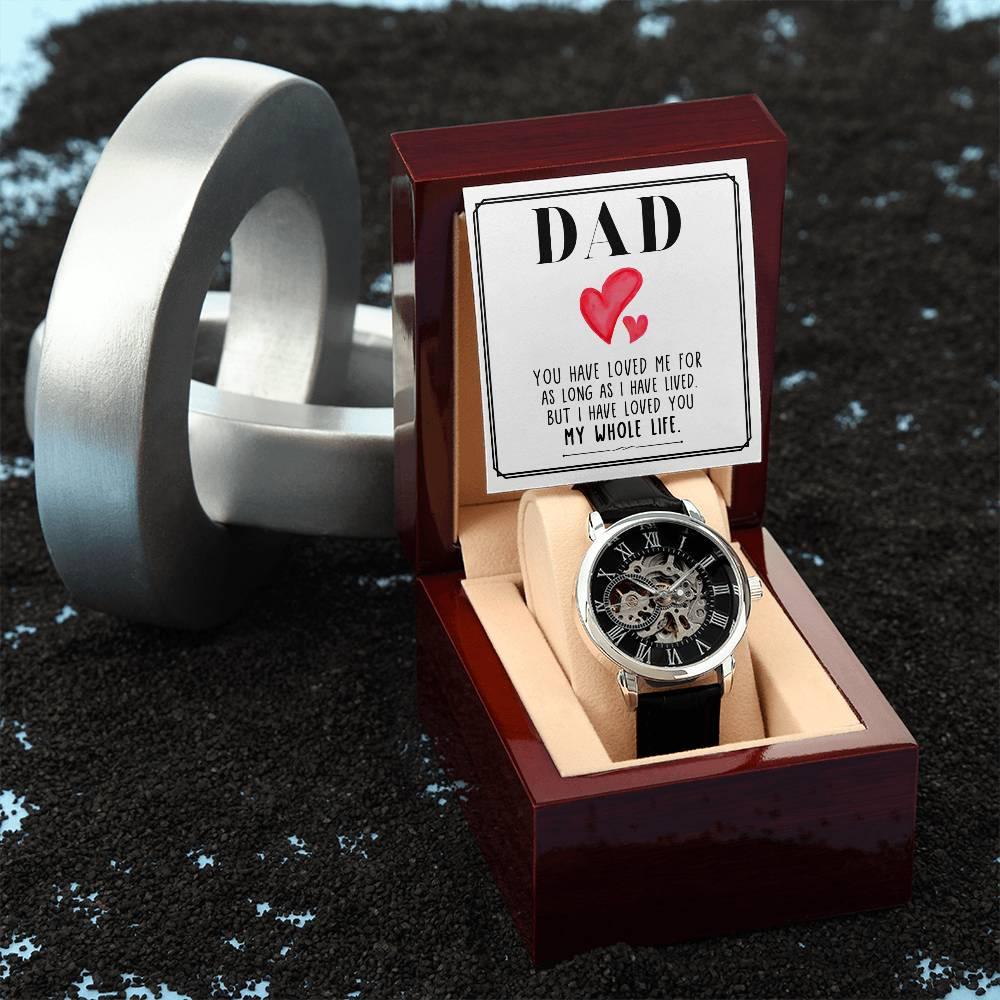 Dad, You Have Loved Me Men's Openwork Watch with Gift Box - Mallard Moon Gift Shop
