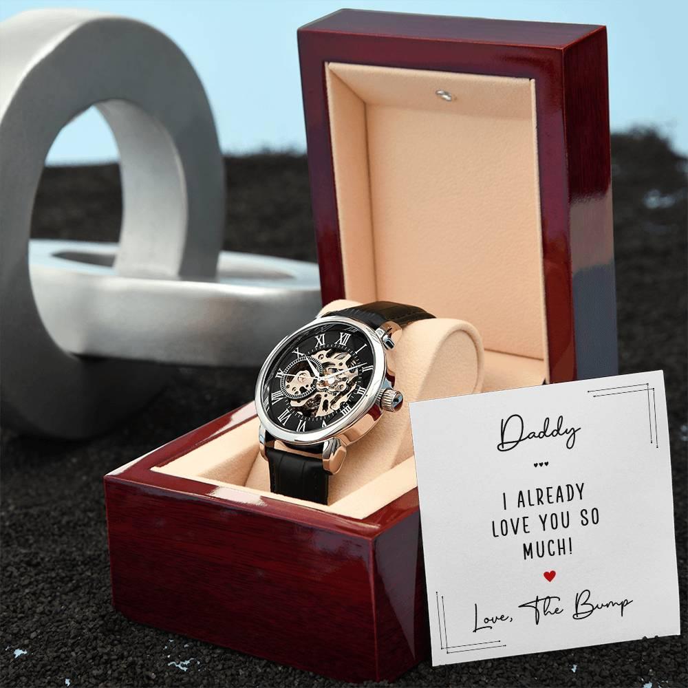 Gift for New Dad - Daddy I Already Love You So Much Men's Openwork Watch with Gift Box - Mallard Moon Gift Shop