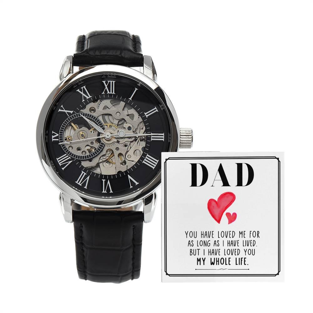 Dad, You Have Loved Me Men's Openwork Watch with Gift Box - Mallard Moon Gift Shop