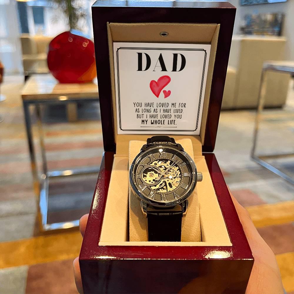 Dad, You Have Loved Me Men's Openwork Watch with Gift Box - Mallard Moon Gift Shop