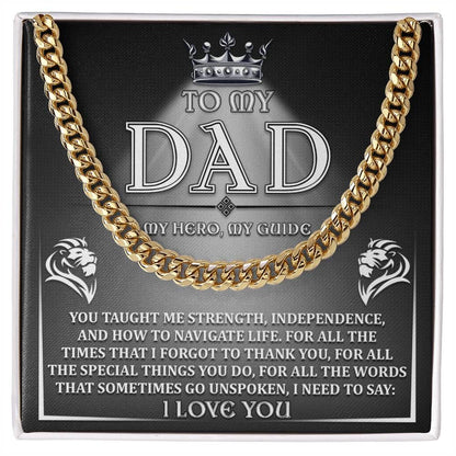To My Dad - My Hero, My Guide I Need to Say Cuban Chain Link Necklace with Gift Box - Mallard Moon Gift Shop