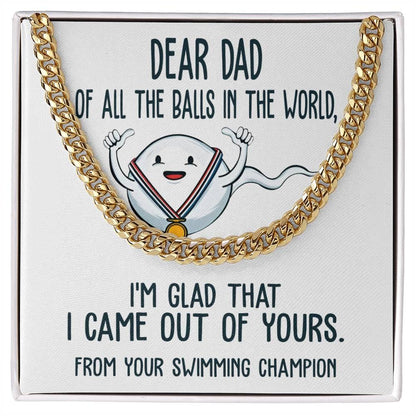 Funny Dad Gift - I am Glad that I Came Out of Yours - Cuban Chain Link Necklace with Gift Box - Mallard Moon Gift Shop