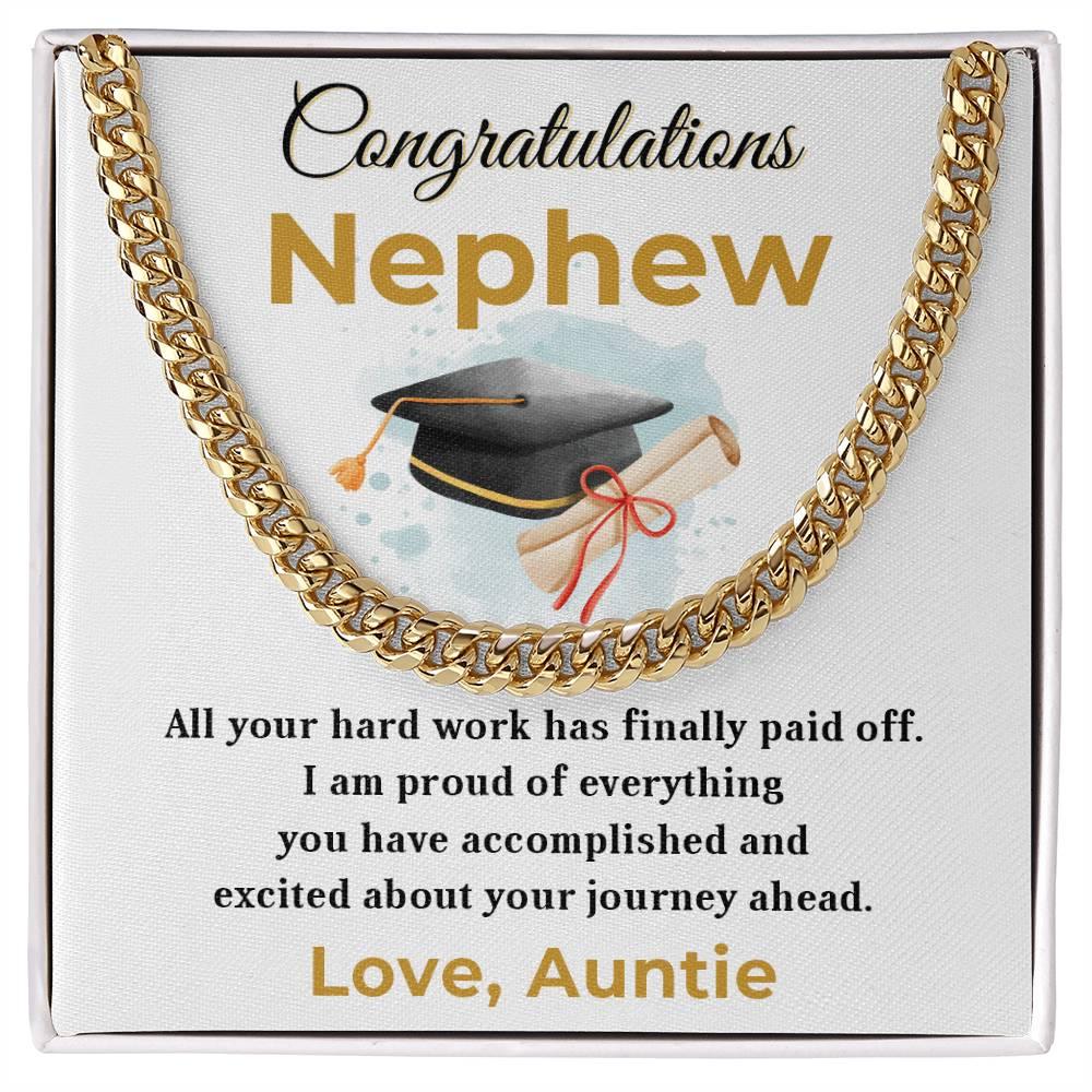 Nephew Personalized Graduation Gift - Your Hard Work Has Finally Paid Off - Cuban Chain Link Necklace with Message Card and Gift Box - Mallard Moon Gift Shop