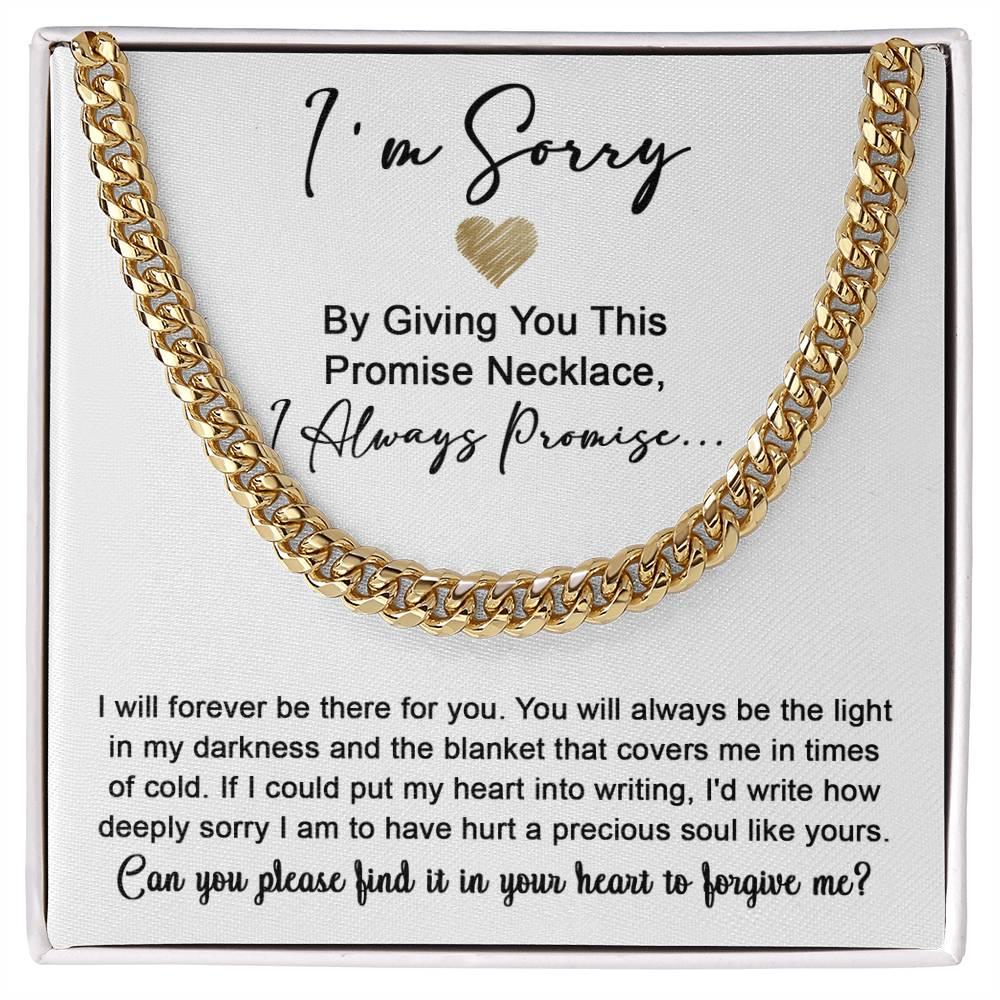 Apology Gift for Boyfriend, Husband, Soulmate -Sorry, Be The Light - Cuban Link Chain Necklace - Mallard Moon Gift Shop