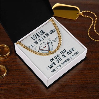 Funny Dad Gift - I am Glad that I Came Out of Yours - Cuban Chain Link Necklace with Gift Box - Mallard Moon Gift Shop