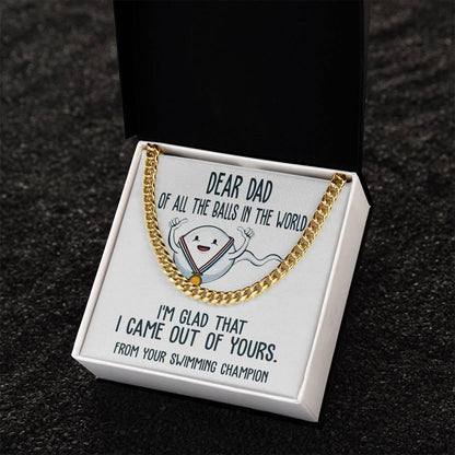 Funny Dad Gift - I am Glad that I Came Out of Yours - Cuban Chain Link Necklace with Gift Box - Mallard Moon Gift Shop