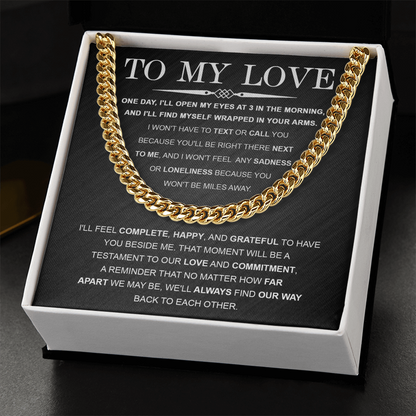 To My Love – Cuban Link Chain with Long Distance Message Card | Romantic Gift for Him Across the Miles - Mallard Moon Gift Shop