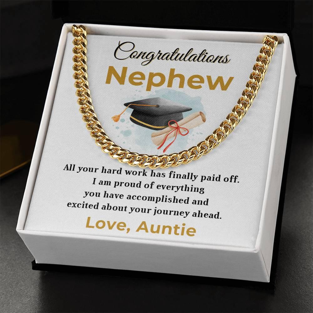 Nephew Personalized Graduation Gift - Your Hard Work Has Finally Paid Off - Cuban Chain Link Necklace with Message Card and Gift Box - Mallard Moon Gift Shop