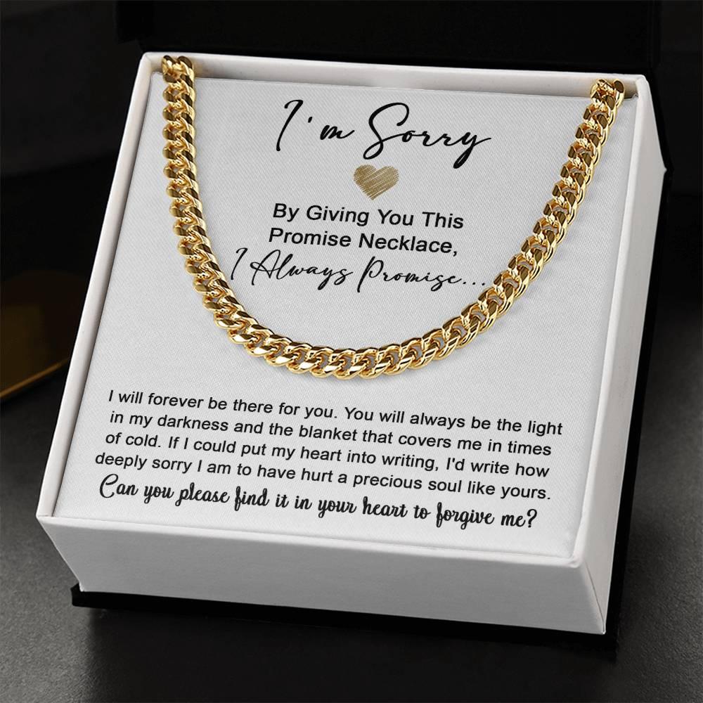Apology Gift for Boyfriend, Husband, Soulmate -Sorry, Be The Light - Cuban Link Chain Necklace - Mallard Moon Gift Shop