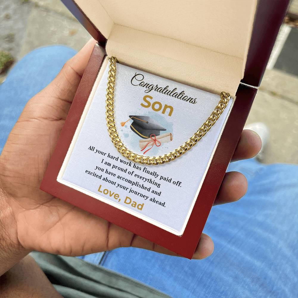 Son Personalized Graduation Gift - Your Hard Work Has Finally Paid Off - Cuban Chain Link Necklace with Message Card and Gift Box - Mallard Moon Gift Shop