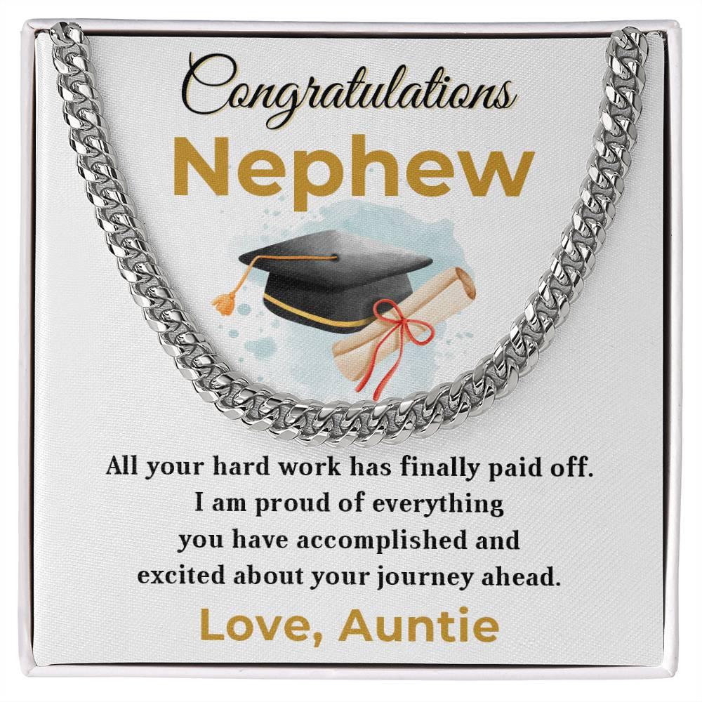 Nephew Personalized Graduation Gift - Your Hard Work Has Finally Paid Off - Cuban Chain Link Necklace with Message Card and Gift Box - Mallard Moon Gift Shop