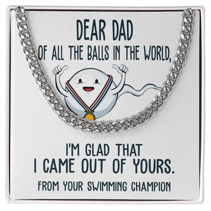 Funny Dad Gift - I am Glad that I Came Out of Yours - Cuban Chain Link Necklace with Gift Box - Mallard Moon Gift Shop