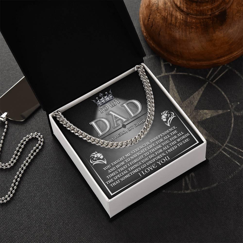 To My Dad - My Hero, My Guide I Need to Say Cuban Chain Link Necklace with Gift Box - Mallard Moon Gift Shop