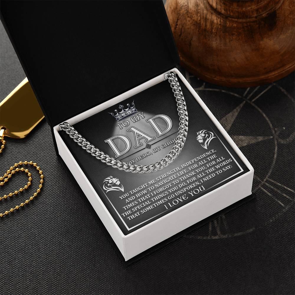 To My Dad - My Hero, My Guide I Need to Say Cuban Chain Link Necklace with Gift Box - Mallard Moon Gift Shop