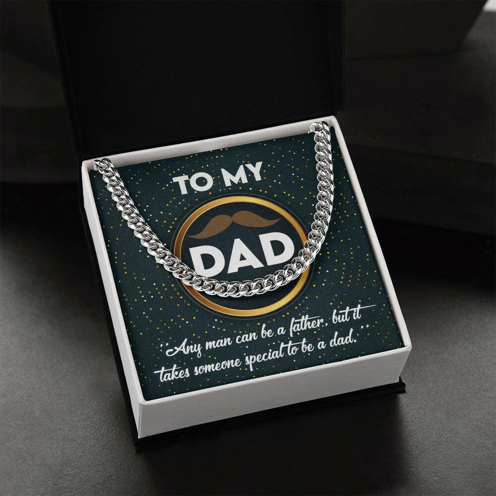 Dad Gift - It Takes Someone Special to Be a Dad Cuban Chain Link Necklace - Mallard Moon Gift Shop