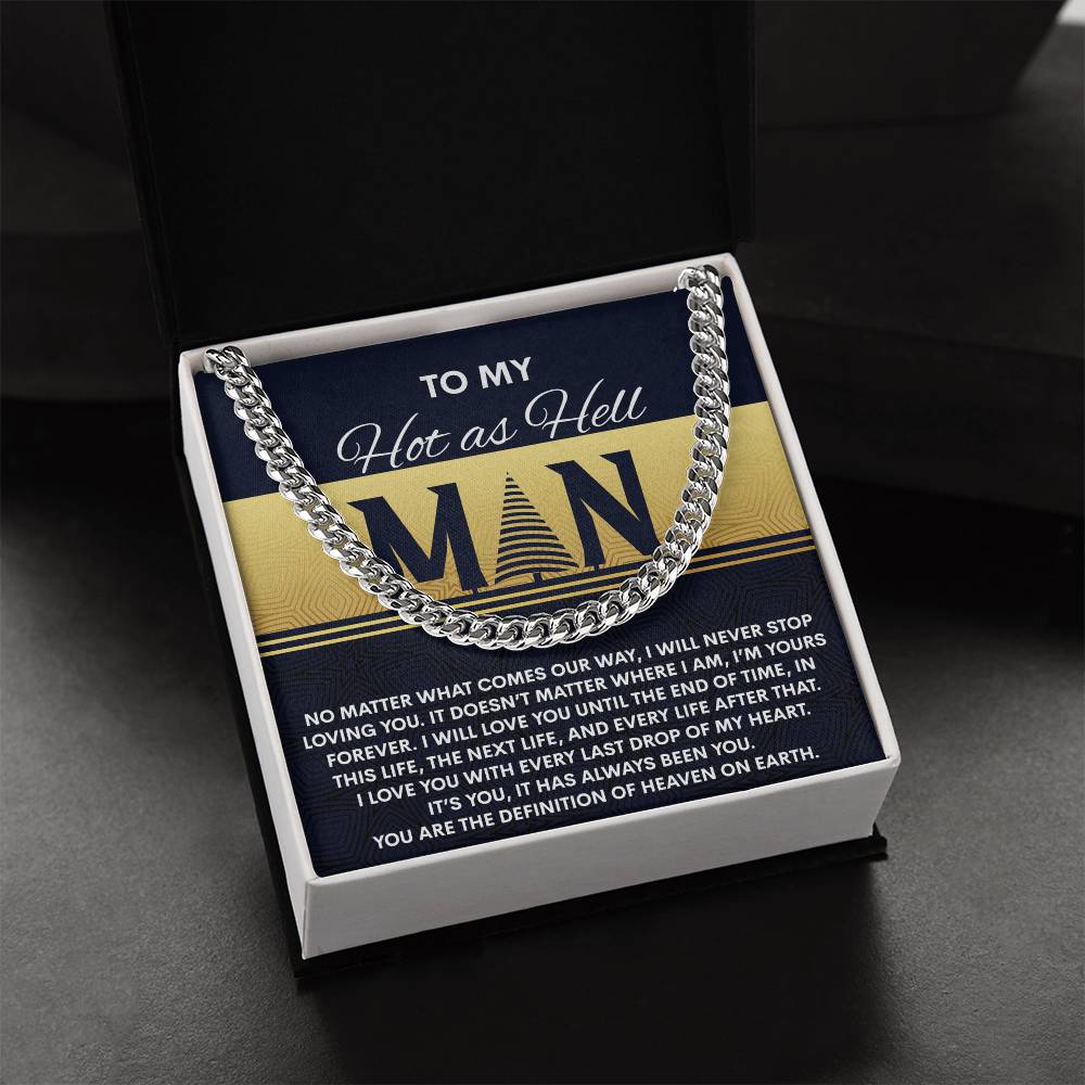 Gift for My Man - Heaven On Earth - Cuban Link Chain Necklace - Mallard Moon Gift Shop