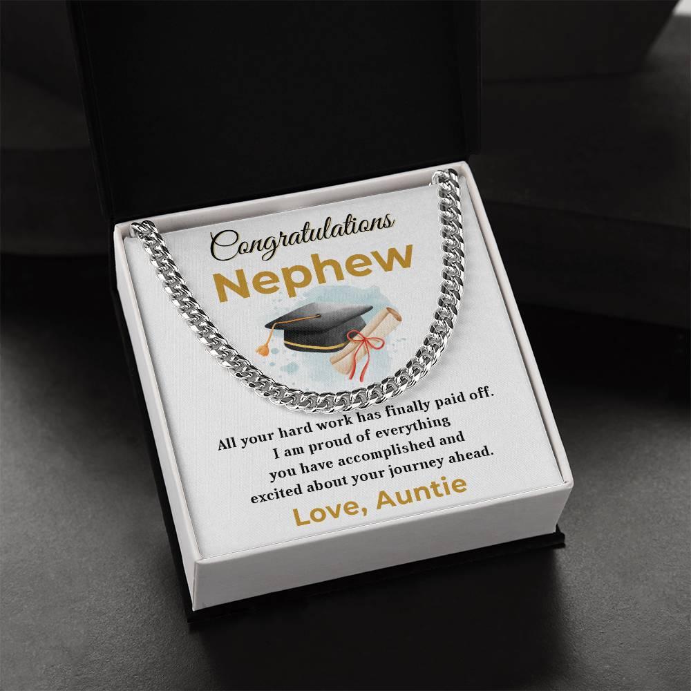 Nephew Personalized Graduation Gift - Your Hard Work Has Finally Paid Off - Cuban Chain Link Necklace with Message Card and Gift Box - Mallard Moon Gift Shop