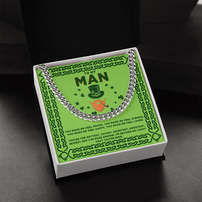 To My Man - St. Patrick's Day Gift - Cuban Link Chain Necklace - Mallard Moon Gift Shop