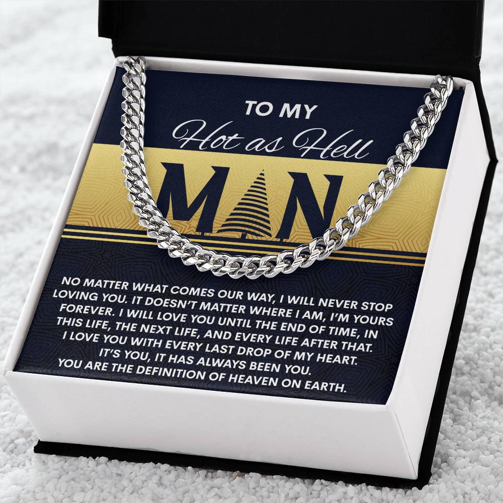 Gift for My Man - Heaven On Earth - Cuban Link Chain Necklace - Mallard Moon Gift Shop