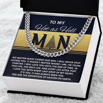 Gift for My Man - Heaven On Earth - Cuban Link Chain Necklace - Mallard Moon Gift Shop