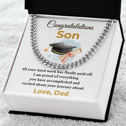 Son Personalized Graduation Gift - Your Hard Work Has Finally Paid Off - Cuban Chain Link Necklace with Message Card and Gift Box - Mallard Moon Gift Shop