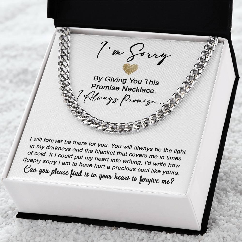 Apology Gift for Boyfriend, Husband, Soulmate -Sorry, Be The Light - Cuban Link Chain Necklace - Mallard Moon Gift Shop
