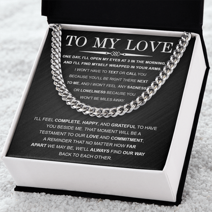 To My Love – Cuban Link Chain with Long Distance Message Card | Romantic Gift for Him Across the Miles - Mallard Moon Gift Shop
