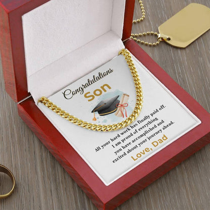 Son Personalized Graduation Gift - Your Hard Work Has Finally Paid Off - Cuban Chain Link Necklace with Message Card and Gift Box - Mallard Moon Gift Shop