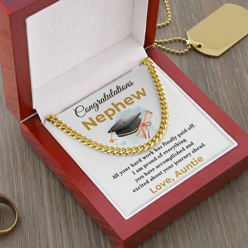 Nephew Personalized Graduation Gift - Your Hard Work Has Finally Paid Off - Cuban Chain Link Necklace with Message Card and Gift Box - Mallard Moon Gift Shop
