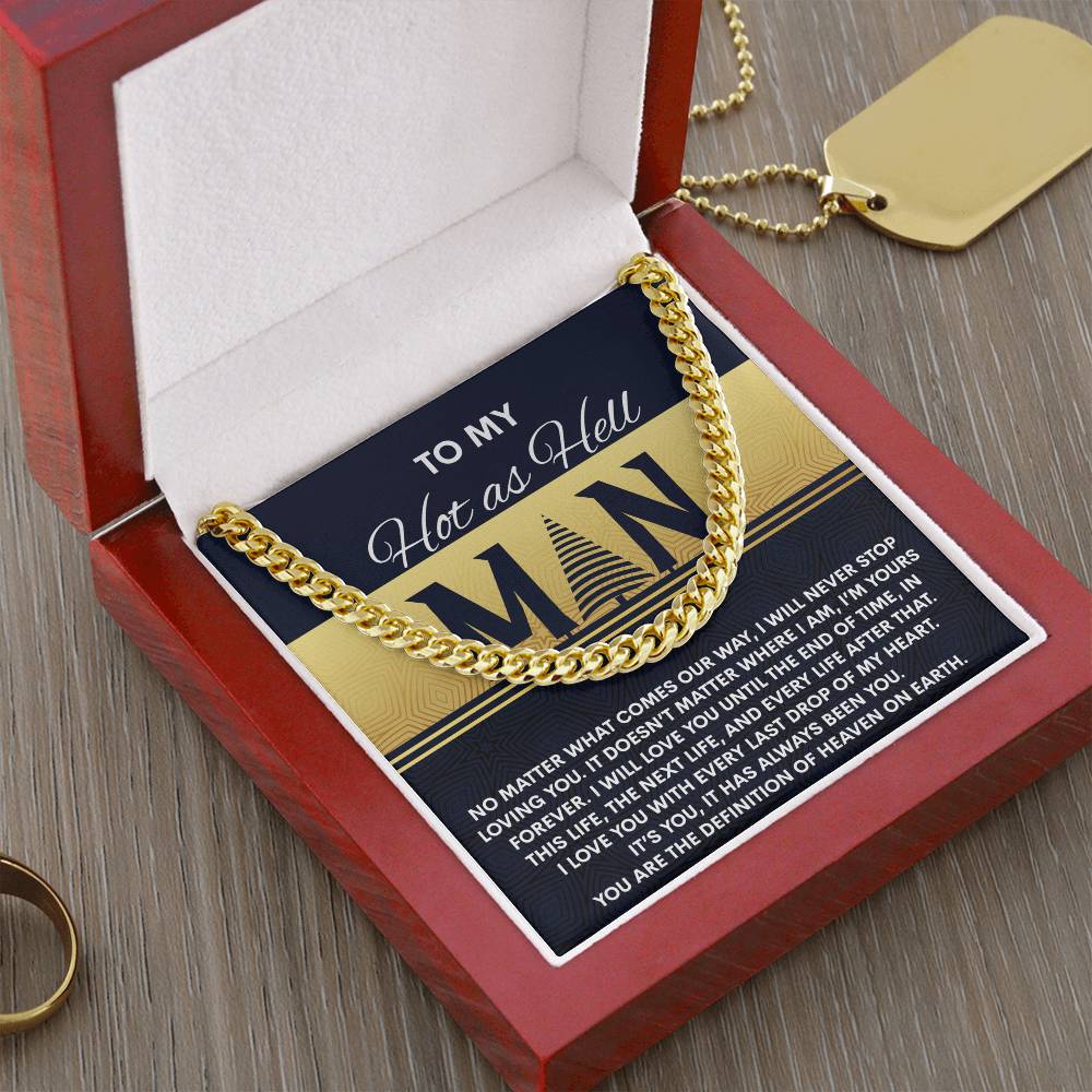 Gift for My Man - Heaven On Earth - Cuban Link Chain Necklace - Mallard Moon Gift Shop