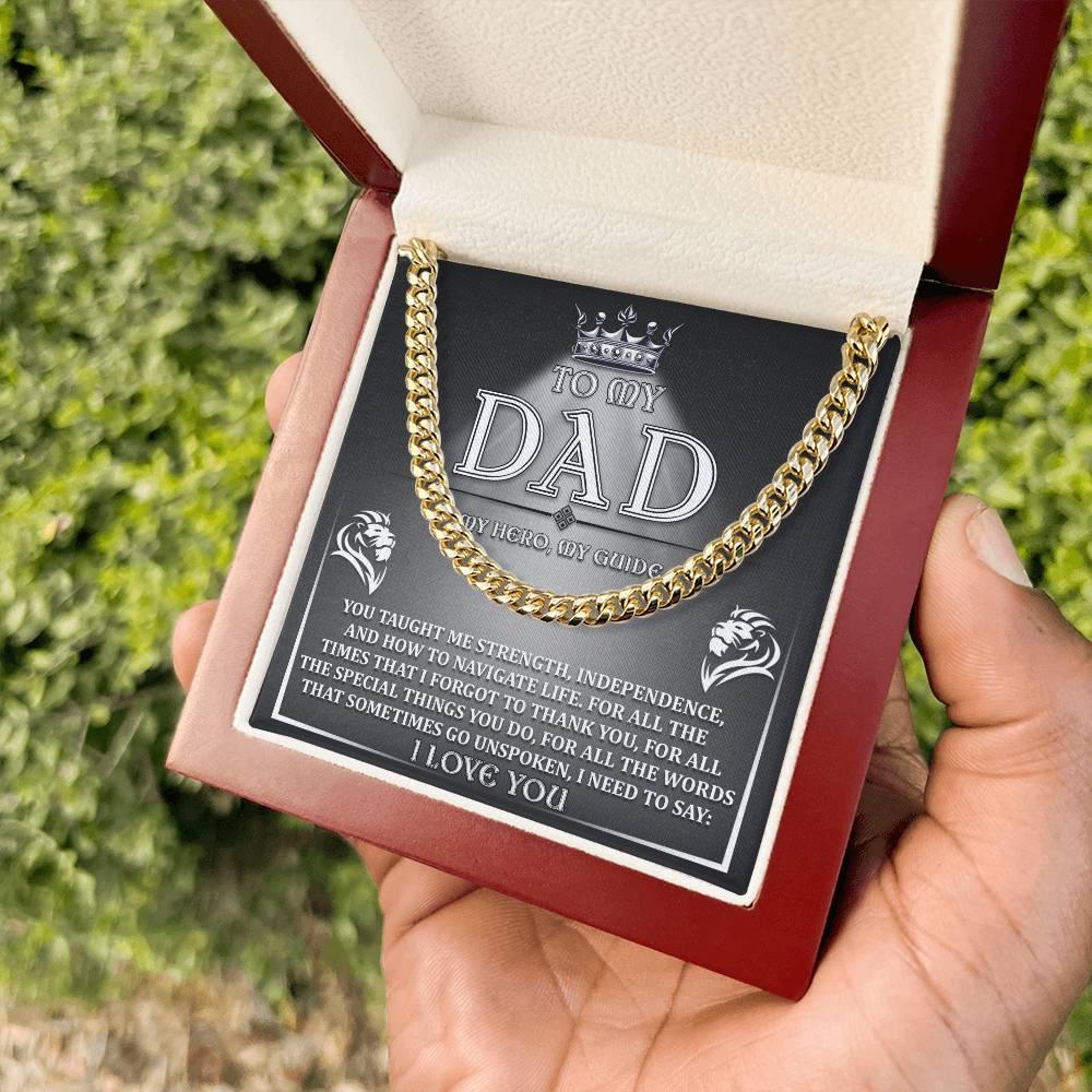 To My Dad - My Hero, My Guide I Need to Say Cuban Chain Link Necklace with Gift Box - Mallard Moon Gift Shop