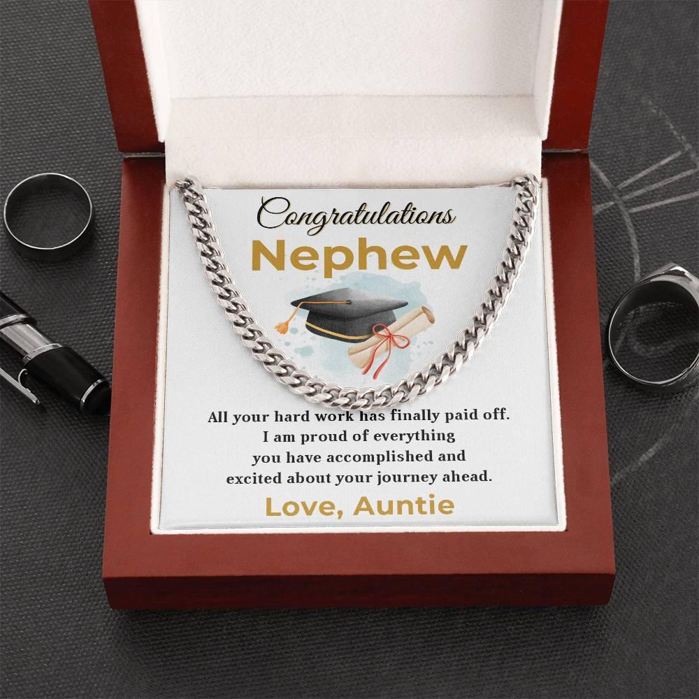 Nephew Personalized Graduation Gift - Your Hard Work Has Finally Paid Off - Cuban Chain Link Necklace with Message Card and Gift Box - Mallard Moon Gift Shop