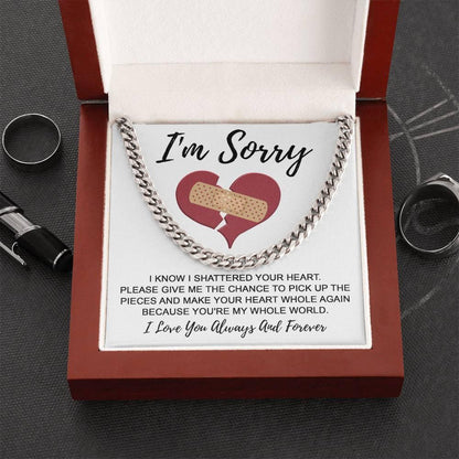Apology Gift for Him-Sorry, The Pieces-Cuban Link Chain Necklace - Mallard Moon Gift Shop