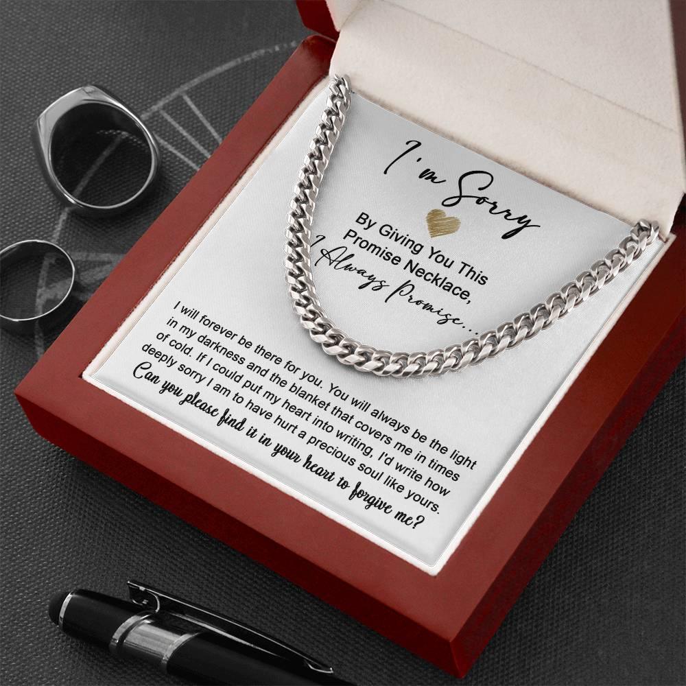 Apology Gift for Boyfriend, Husband, Soulmate -Sorry, Be The Light - Cuban Link Chain Necklace - Mallard Moon Gift Shop