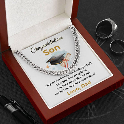 Son Personalized Graduation Gift - Your Hard Work Has Finally Paid Off - Cuban Chain Link Necklace with Message Card and Gift Box - Mallard Moon Gift Shop