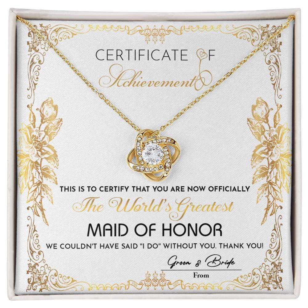 Maid Of Honor Wedding Day Gift - Certificate Of Achievement - Love Knot Pendant Necklace - Mallard Moon Gift Shop