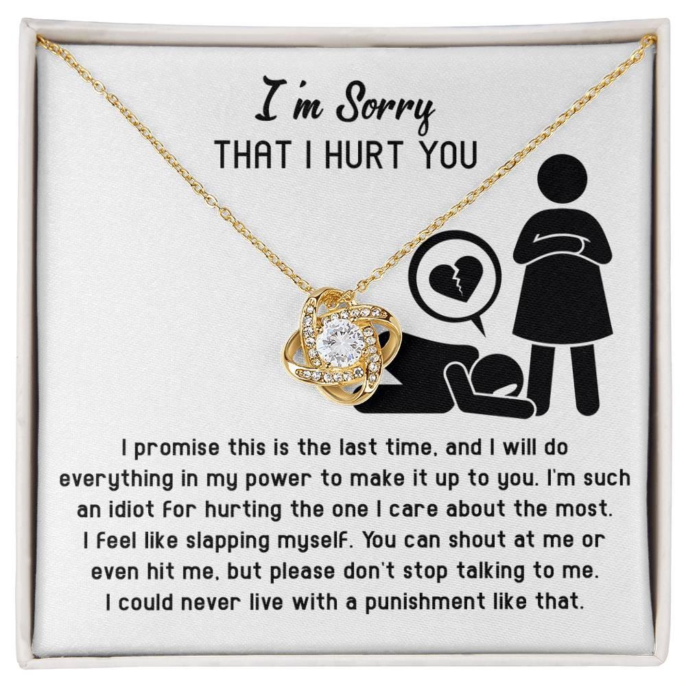 Apology Gift for Girlfriend, Wife, Soulmate - Sorry, Please Don't Stop Talking - Love Knot Pendant Necklace - Mallard Moon Gift Shop