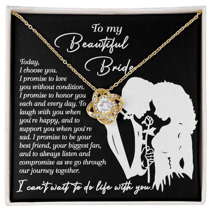 To My Beautiful Bride - I Choose You Love Knot Pendant Necklace Wedding Day Gift from Groom - Mallard Moon Gift Shop