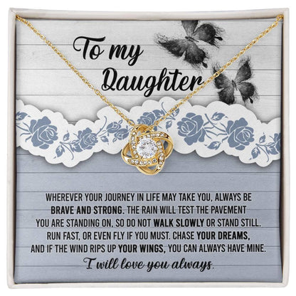 Daughter Wedding Day, Graduation, Birthday Gift - Chase Your Dreams Always Have Mine - Love Knot Pendant Necklace - Mallard Moon Gift Shop