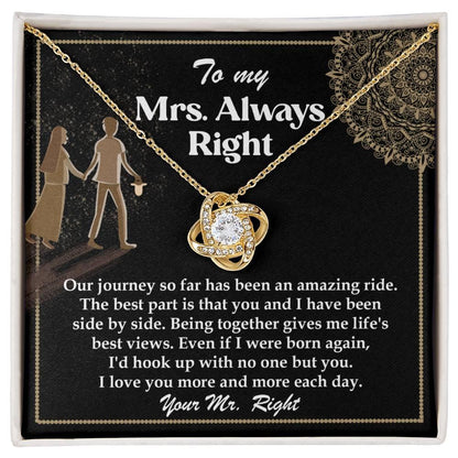 Wife Gift Always Right Love Knot Pendant Necklace - Mallard Moon Gift Shop