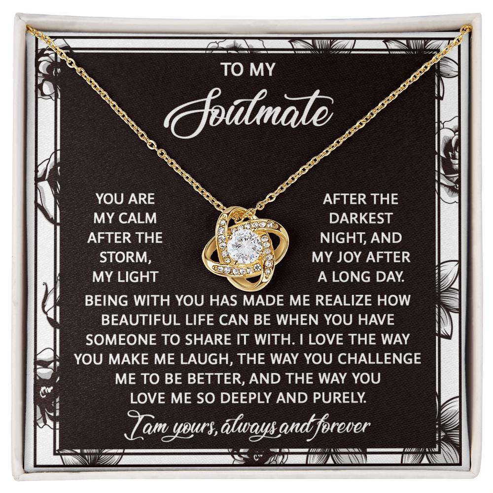 To My Soulmate - My Calm After the Storm Love Knot Necklace – A Romantic Valentine’s Day Gift with a Heartfelt Message - Mallard Moon Gift Shop