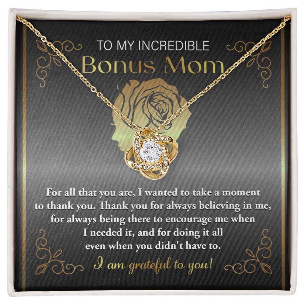 To My Incredible Bonus Mom Thank You for Believing in Me - Love Knot Necklace - Mallard Moon Gift Shop