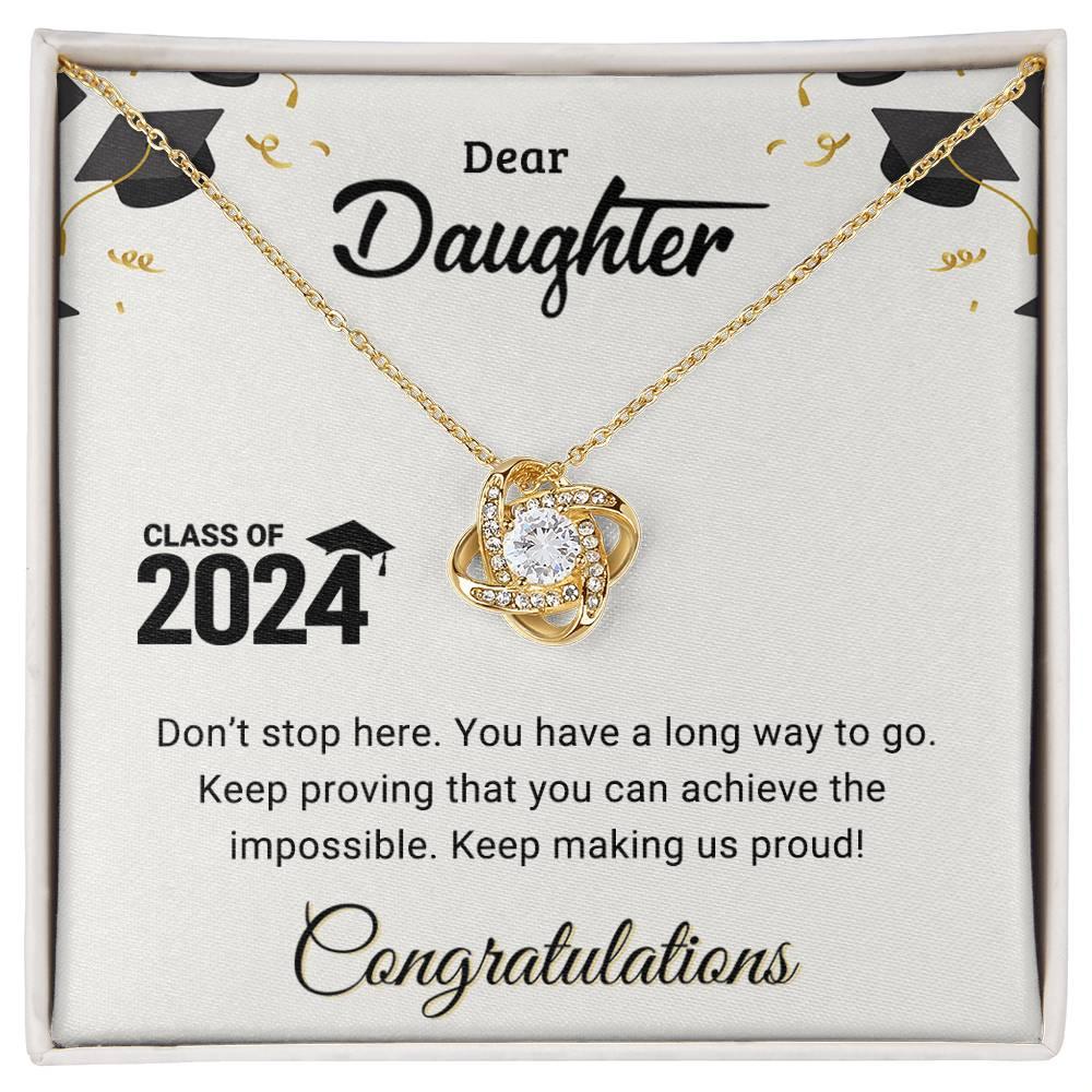 Daughter Graduation Class of 2024 Don't Stop Here Love Knot Pendant Necklace - Mallard Moon Gift Shop