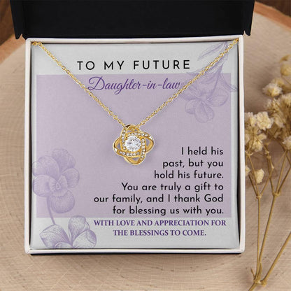 Future Daughter-in-law - You are a Gift to our Family Love Knot Pendant Necklace - Mallard Moon Gift Shop