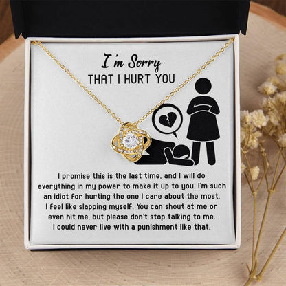 Apology Gift for Girlfriend, Wife, Soulmate - Sorry, Please Don't Stop Talking - Love Knot Pendant Necklace - Mallard Moon Gift Shop