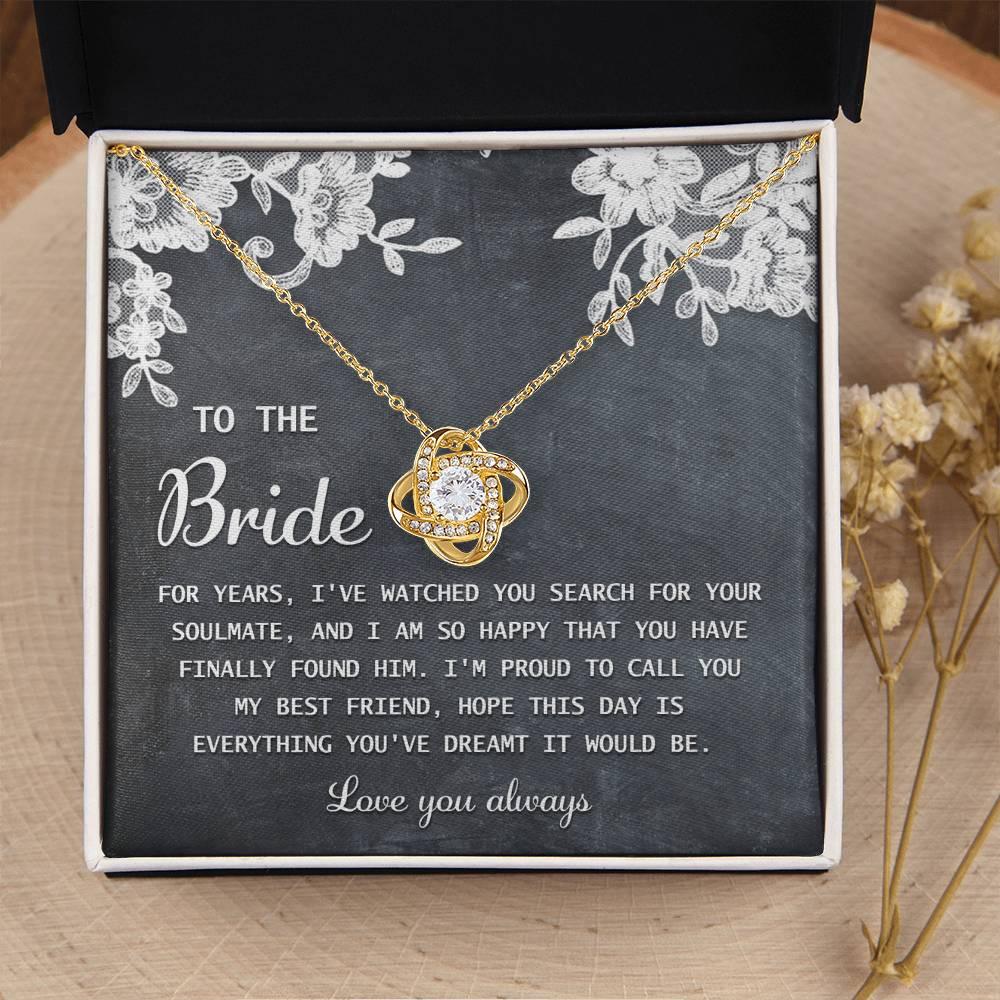 Bride Wedding Day Gift - My Best Friend - Love Knot Pendant Necklace - Mallard Moon Gift Shop