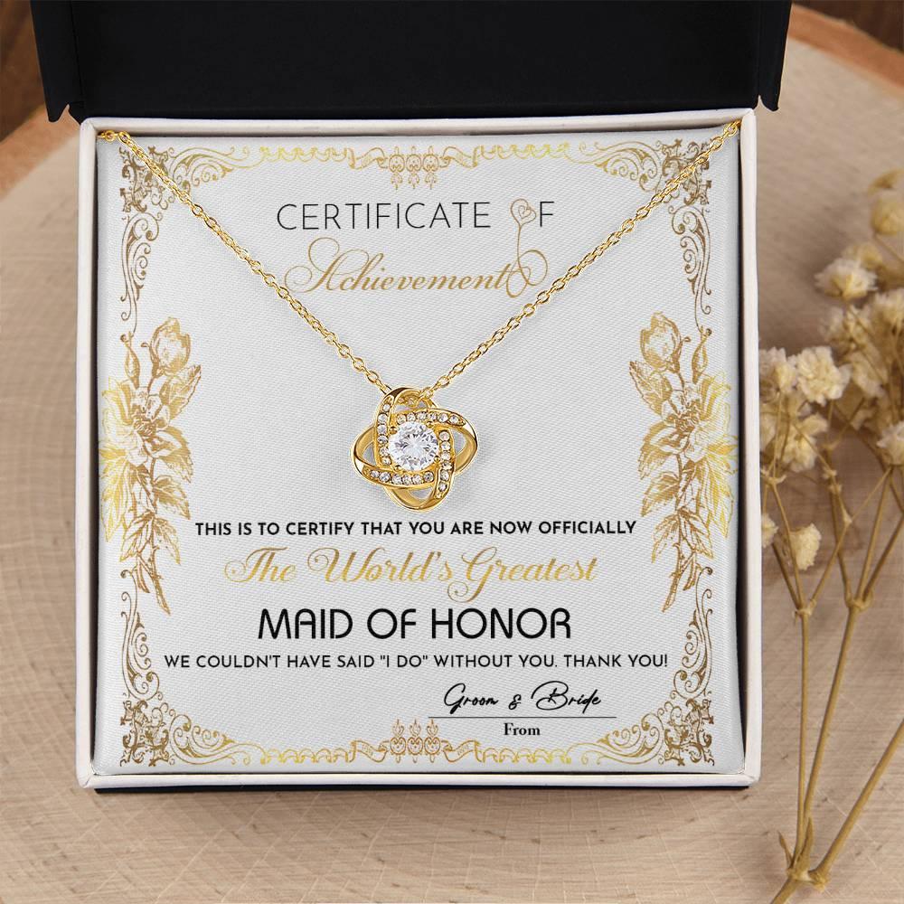 Maid Of Honor Wedding Day Gift - Certificate Of Achievement - Love Knot Pendant Necklace - Mallard Moon Gift Shop
